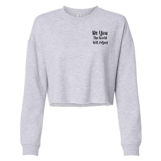 Be You The World Will Adjust | Athletic Heather Crop
